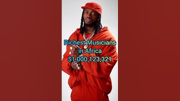 The 10 Richest Musicians in Africa #viralshorts #shortsfeed #richest