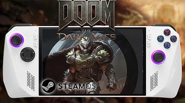 DOOM: The Dark Ages on ASUS ROG Ally Z1 | SteamOS | Verified Patch Tested