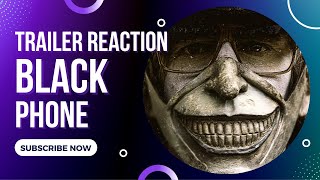 TRAILER REACTION: BLACK PHONE (FIRST VIDEO)