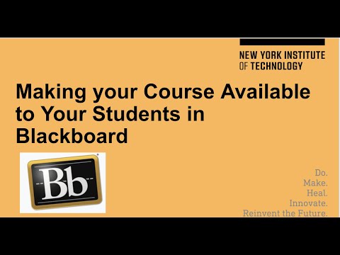 Making Your Course Available to Your Students in Blackboard