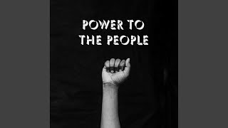 Power To The People