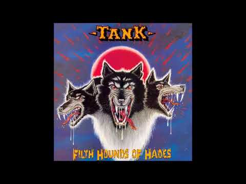 Tank, Filth Hounds of Hades (Full Album)