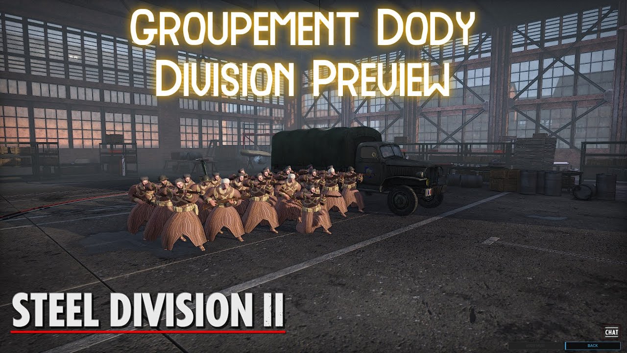 [202] Steel Division 2 Groupement Dody Division PREVIEW Men of