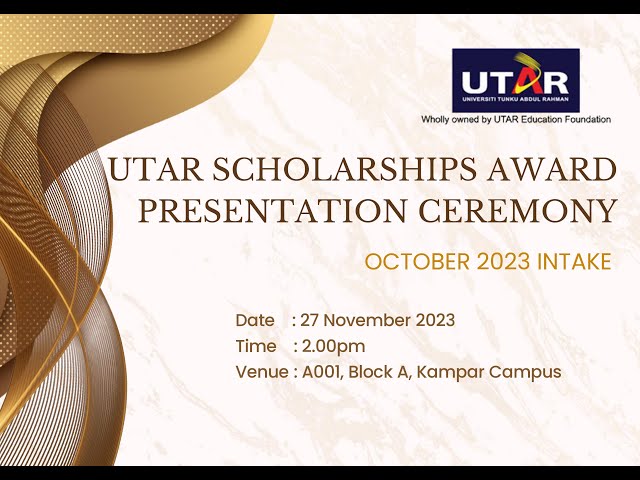UTAR Scholarship Award Presentation Ceremony for October 2023
