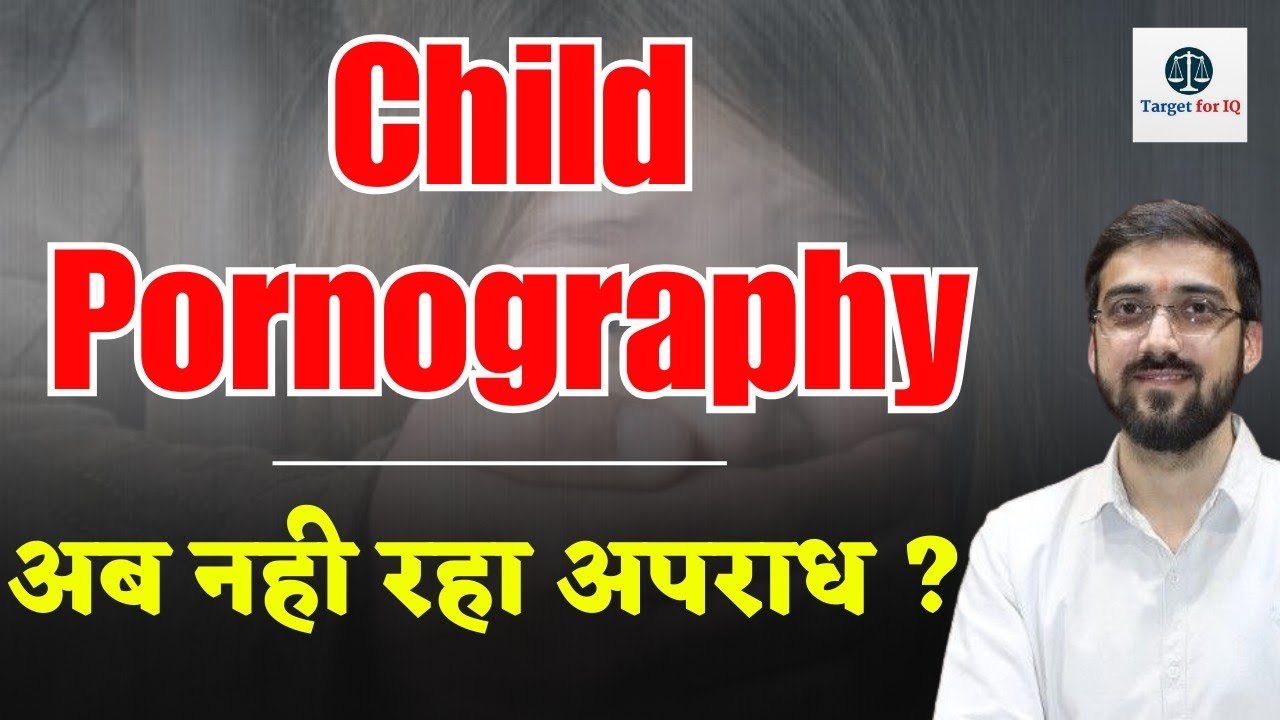 Latest Case on Child Pornography 2024 | By Vaibhav Sir | Target for IQ | #judiciary #civiljudge