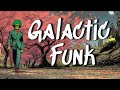 Galactic Funk Funk Shui Funky Music Playlist Galactic Funk Funk Shui Funky Music Playlist