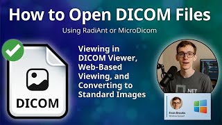 How to Open DICOM Files (Digital Imaging and Communications in Medicine)