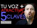 TU VOZ MÁS CAUTIVADORA Y PROFUNDA - LAS 5 CLAVES