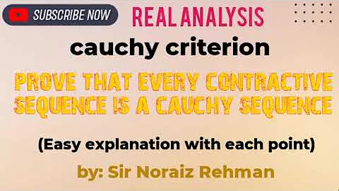 proof the every contractive sequence is a cauchy sequence in hindi/real analysis.