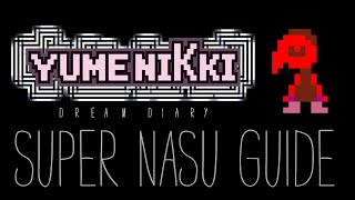 Yume Nikki - Dream Diary - Super Nasu Guide screenshot 4
