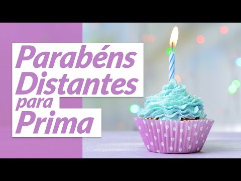 Mensagem de Aniversário para prima distante