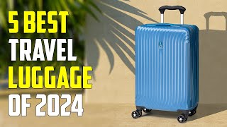 Top 5  Best Travel Luggage 2024 | Best Luggage 2024