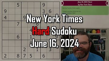 NYT Hard Sudoku Walkthrough | June 16, 2024