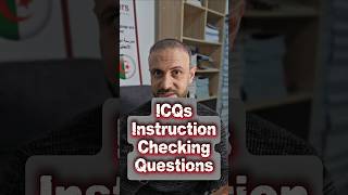ICQs Instruction Checking Questions. Easy explanation