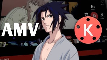 How to edit AMV in Kinemaster || AMV Tutorial in Kinemaster by Bright editor