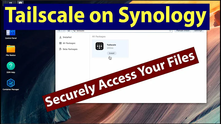 How To Install And Configure Tailscale On Your Synology Nas