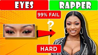 Guess the Female Rapper By Their Eyes 👀🎤 | 99.9 % Fail | HARD VERSION | Rap Quiz 2024 | screenshot 2