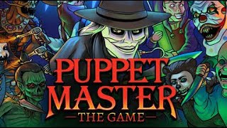 Puppet Master: The Game Part 1