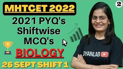 MHTCET 26 September 2021 Shift 1 BIOLOGY Paper Analysis & Solution | PYQ