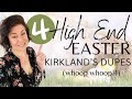 HIGH END Easter Kirkland&#39;s Dupes (Whoop Whoop)!! | Easter Kirkland&#39;s Dupes for CHEAP!!