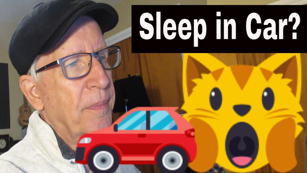 Why Do My Neighbors Sleep In Their Car YouTube