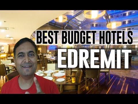 Cheap and Best Budget Hotels in Edremit, Turkey