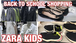 ZARA KIDS BACK TO SCHOOL SHOPPING 2019 CLOTHES AND SHOES