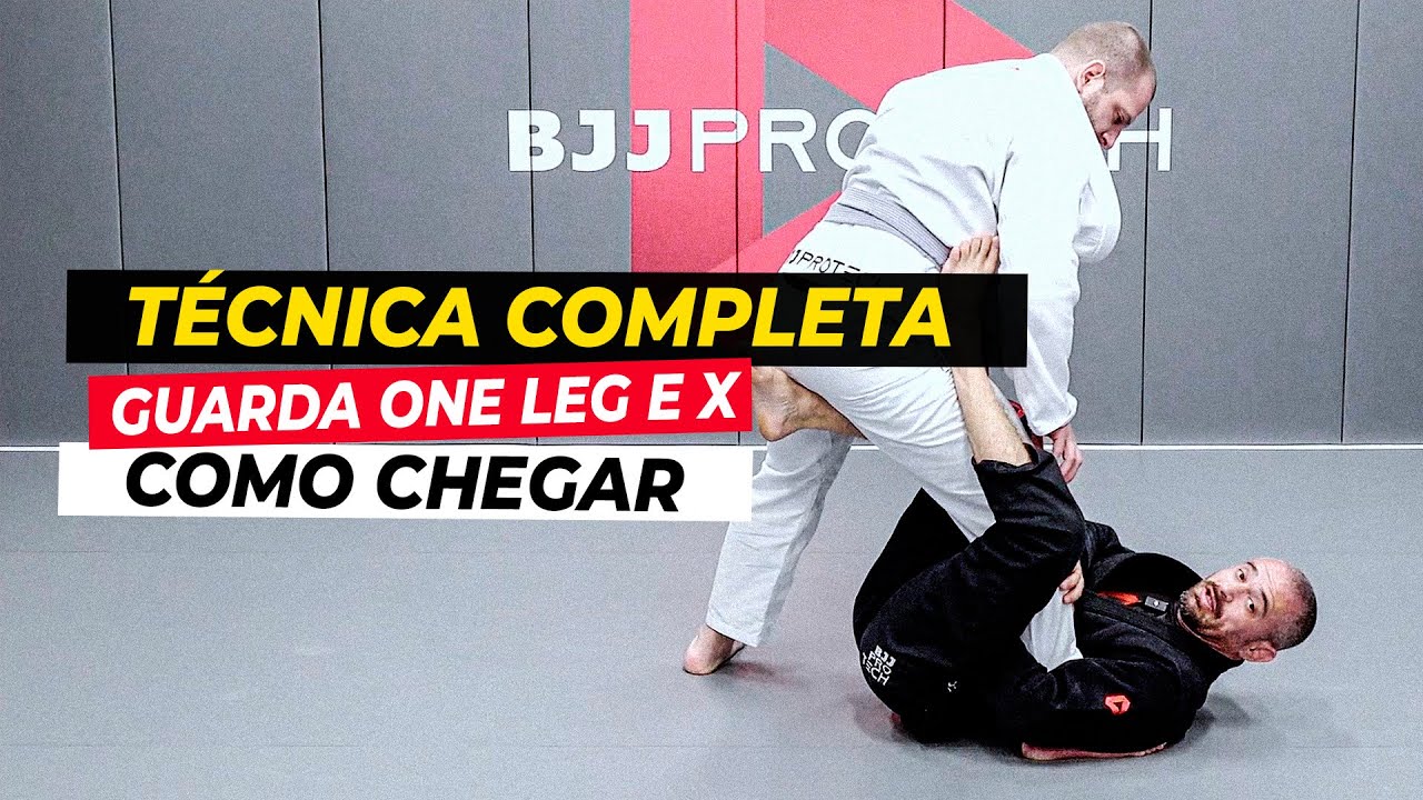 APRENDA A FAZER A GUARDA ONE LEG E GUARDA X  | Técnica de jiu-jitsu | BJJPROTECH