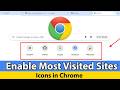 How to Enable Most Visited Sites in Chrome?