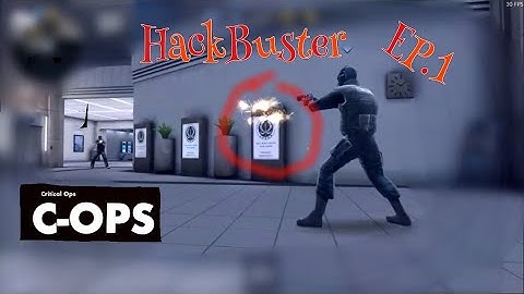 Critical Ops-Catching Hackers(HackBuster Ep.1)