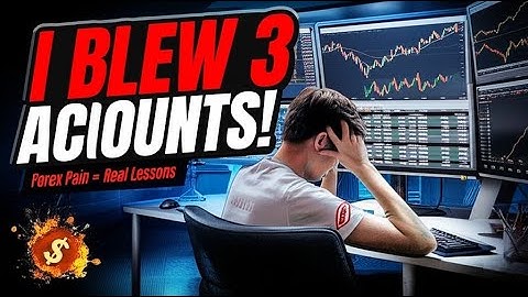 I Blew 3 Forex Accounts – Here’s What I Learned the Hard Way #daytrading