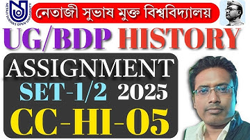 CC HI 05 ASSIGNMENT 2025 ll NSOU BDP CC-HI-05 ASSIGNMENT 2025 ll nsou ug cc hi 05 assignment 2025