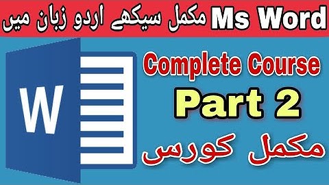 Microsoft Word 2007 Basic Urdu/Hindi Tutorial Part 2 - Ms Word 2007 Full Course in Urdu/Hindi