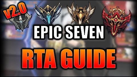 How to Start RTA in 2025   Epic Seven Guide