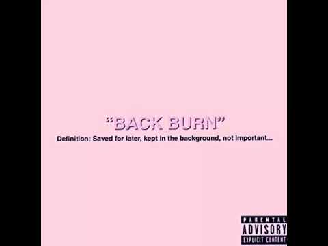 Back burn