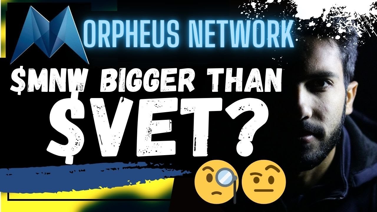 🚨 MORPHEUS NETWORK: WILL $MNW BE BIGGER THAN $VET???🚨 - YouTube