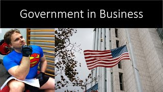 Reasons for Government to Regulate Business