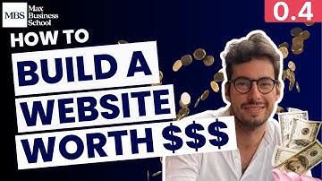 How To Build A Website Worth Real $$$ [0.4 Digital Marketing Master]