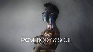 Powi - Body & Soul Resimi