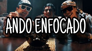 Ando Enfocado - Peso Pluma, Codiciado, Jaziel Avilez [ Music ]