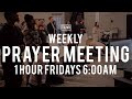6:00AM POWER HOUR OF PRAYER!
