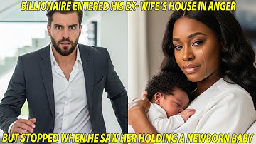 BILLIONAIRE ENTERED HIS EX- WIFE’S HOUSE IN ANGER—BUT STOPPED WHEN HE SAW HER HOLDING A NEWBORN BABY
