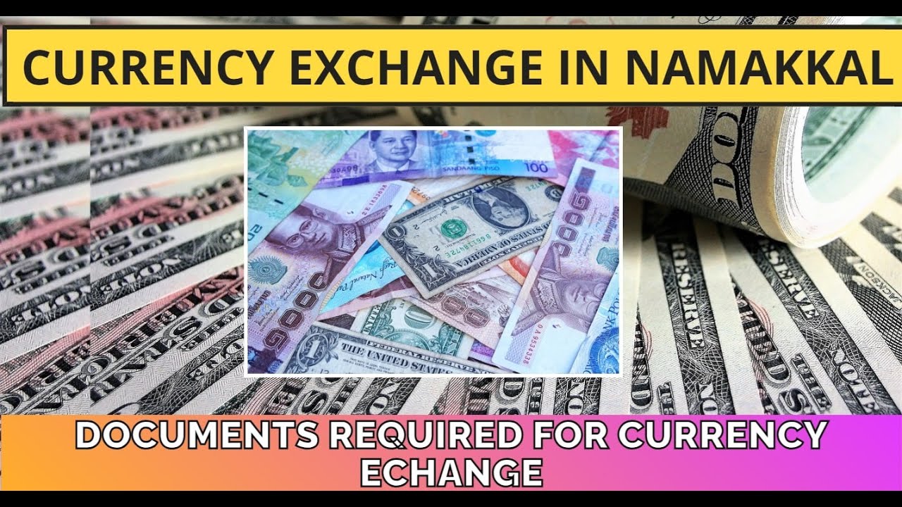 Currency Exchange in Namakkal. Documents required for Currency Exchange. Thailand baht currency