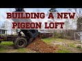 Building a new racing pigeon loft part 1