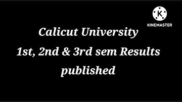 Calicut University 1st, 2nd and 3rd sem Results published