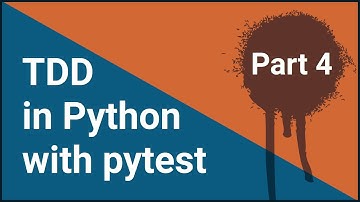 TDD in Python with pytest - Part 4