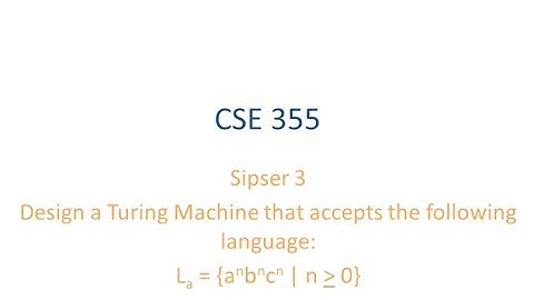 ASU CSE355: Ch 3.1 Vid 1, Examples - Design a TM for a^n b^n c^n