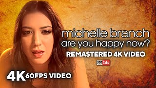 Michelle Branch - Are You Happy Now? (Remastered 4K 60FPS Video)