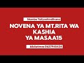 NOVENA YA MT.RITA WA KASHIA YA MASAA 15