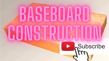 EASY Baseboard Construction